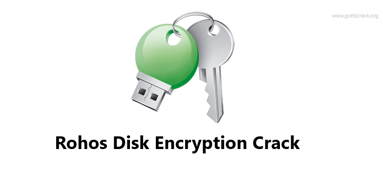 Rohos Disk Encryption 4.1 Crack + License Key Full Español