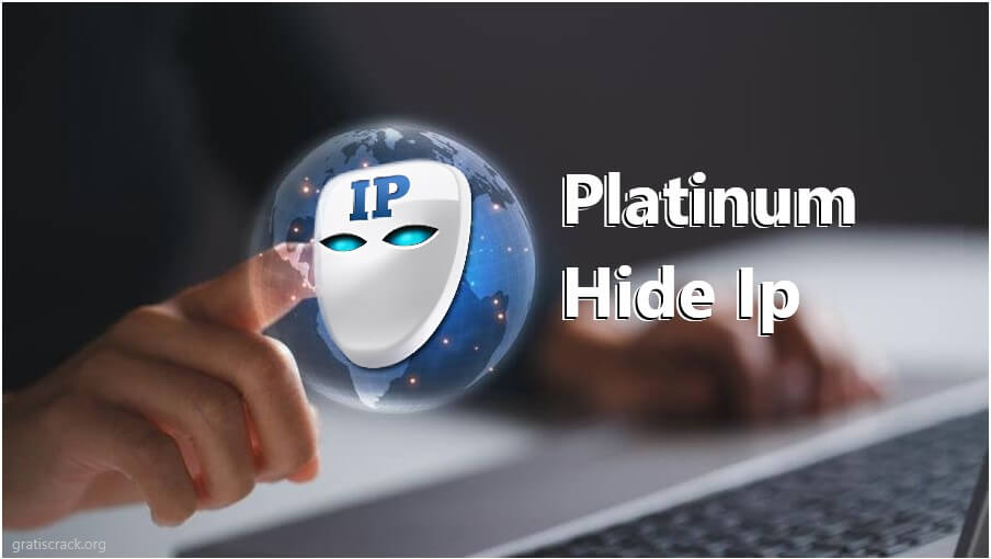 Platinum Hide IP 3.5.9.6 Crack + Torrent Gratis Para Windows